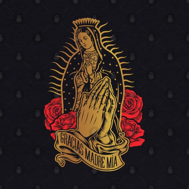 VIRGEN DE GUADALUPE  GRACIAS MADRE MÍA by Velvet Love Design 